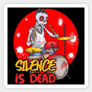 Silence is Dead Drumming Skull Magnet